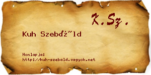 Kuh Szebáld névjegykártya